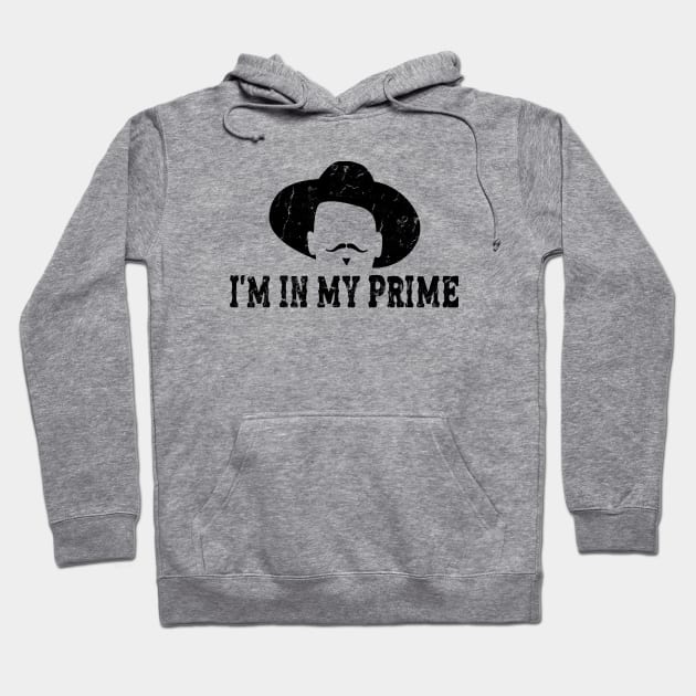 im in my prime Hoodie by What The Omen